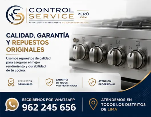 Control Service Perú Servicio técnico de cocinas con garantía y repuestos originales.